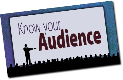 Know your audience
